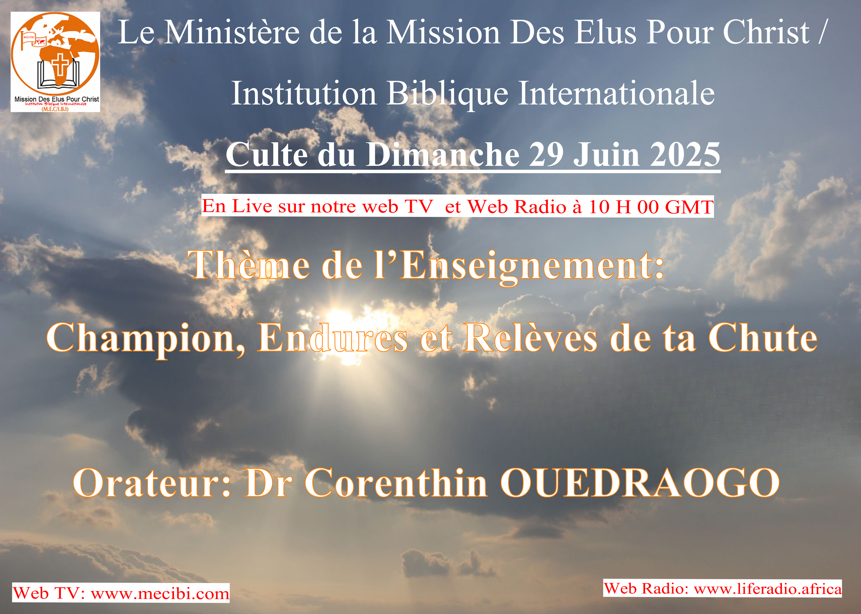 CULTE DOMINICAL DU DIMANCHE 29 JUIN 2025 THEME: CHAMPION, ENDURES ET RELEVES TOI DE TA CHUTE